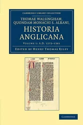 Thomae Walsingham, quondam monachi S. Albani, historia Anglicana cover