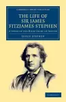 The Life of Sir James Fitzjames Stephen cover