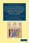 Recueil des chroniques et anchiennes istories de la Grant Bretaigne, à present nommé Engleterre cover