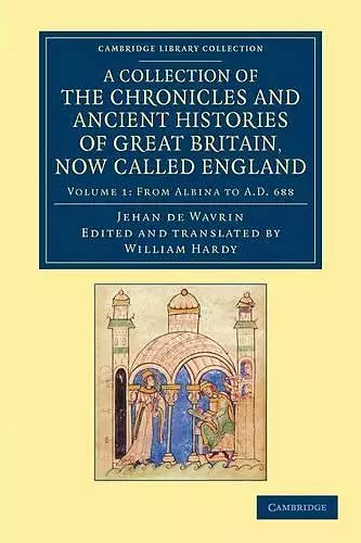 A Collection of the Chronicles and Ancient Histories of Great Britain, Now Called England cover