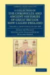 A Collection of the Chronicles and Ancient Histories of Great Britain, Now Called England cover