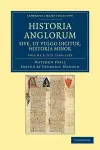 Historia Anglorum sive, ut vulgo dicitur, Historia Minor cover