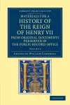 Materials for a History of the Reign of Henry VII cover