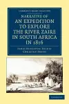 Narrative of an Expedition to Explore the River Zaire, Usually Called the Congo, in South Africa, in 1816 cover