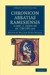 Chronicon Abbatiae Ramesiensis a saec. X usque ad an. circiter 1200 cover