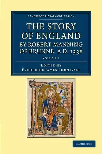 The Story of England by Robert Manning of Brunne, AD 1338 cover