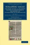 Icelandic Sagas and Other Historical Documents Relating to the Settlements and Descents of the Northmen of the British Isles cover