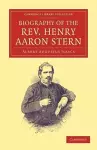 Biography of the Rev. Henry Aaron Stern, D.D. cover