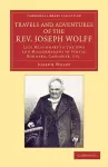 Travels and Adventures of the Rev. Joseph Wolff, D.D., LL.D. cover