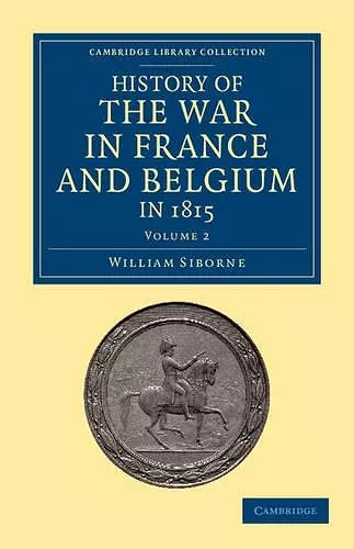 History of the War in France and Belgium, in 1815 cover