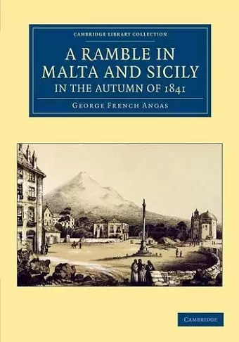 A Ramble in Malta and Sicily, in the Autumn of 1841 cover