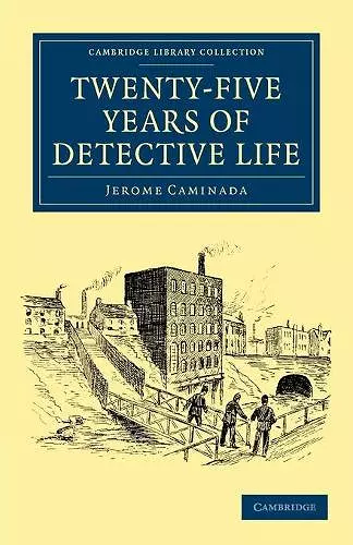 Twenty-Five Years of Detective Life cover