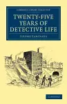 Twenty-Five Years of Detective Life cover