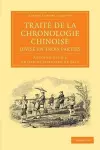 Traité de la chronologie chinoise, divisé en trois parties cover