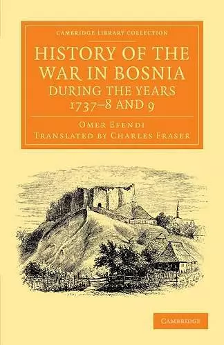 History of the War in Bosnia during the Years 1737–8 and 9 cover