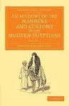 An Account of the Manners and Customs of the Modern Egyptians cover