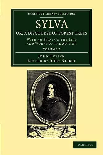 Sylva, Or, a Discourse of Forest Trees cover