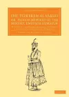 The Tezkereh al Vakiat; or, Private Memoirs of the Moghul Emperor Humayun cover