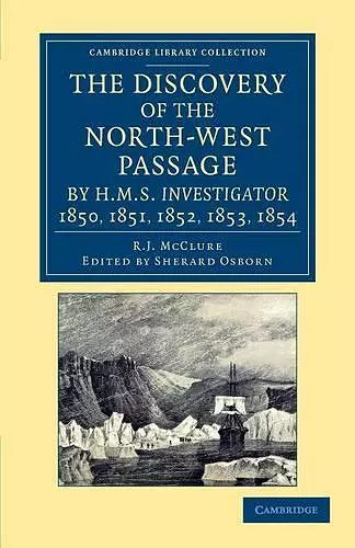 The Discovery of the North-West Passage by HMS Investigator, 1850, 1851, 1852, 1853, 1854 cover