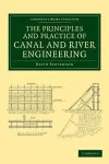 The Principles and Practice of Canal and River Engineering cover