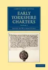 Early Yorkshire Charters: Volume 3 cover