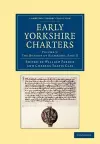 Early Yorkshire Charters: Volume 5, The Honour of Richmond, Part II cover