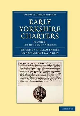 Early Yorkshire Charters: Volume 8, The Honour of Warenne cover