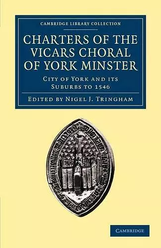 Charters of the Vicars Choral of York Minster cover