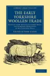 The Early Yorkshire Woollen Trade cover