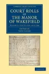 Court Rolls of the Manor of Wakefield: Volume 3, 1313 to 1316, and 1286 cover