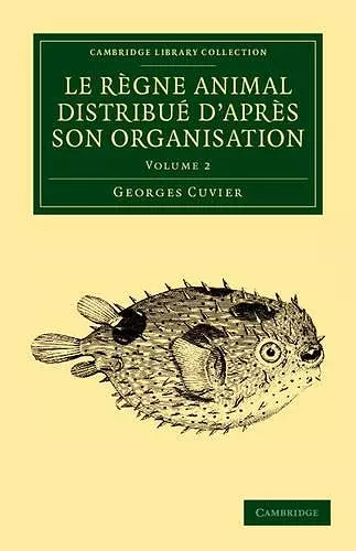 Le règne animal distribué d'après son organisation cover