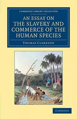 An Essay on the Slavery and Commerce of the Human Species cover
