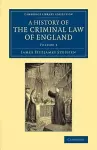 A History of the Criminal Law of England cover