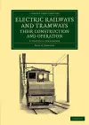 Electric Railways and Tramways, their Construction and Operation cover