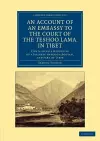 An Account of an Embassy to the Court of the Teshoo Lama, in Tibet cover