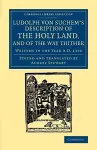 Ludolph von Suchem's Description of the Holy Land, and of the Way Thither cover