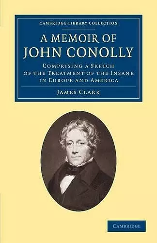 A Memoir of John Conolly, M.D., D.C.L cover