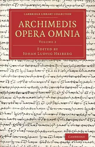 Archimedis Opera Omnia: Volume 2 cover