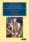 Letters and Papers, Foreign and Domestic, of the Reign of Henry VIII: Volume 3, Part 1 cover