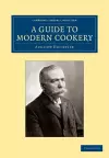 A Guide to Modern Cookery cover