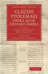 Claudii Ptolemaei opera quae exstant omnia cover