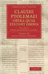 Claudii Ptolemaei opera quae exstant omnia cover