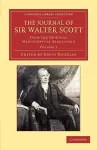 The Journal of Sir Walter Scott: Volume 1 cover