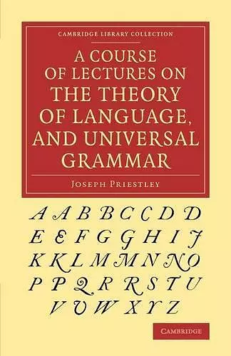 A Course of Lectures on the Theory of Language, and Universal Grammar cover