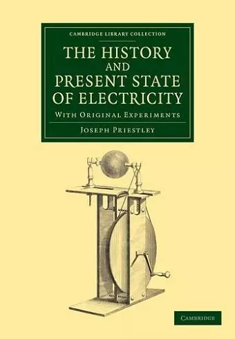 The History and Present State of Electricity cover