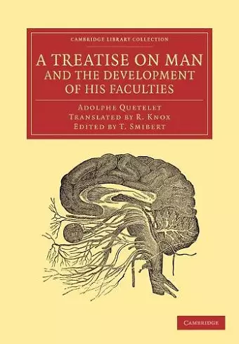 A Treatise on Man and the Development of his Faculties cover