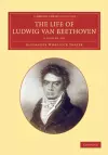 The Life of Ludwig van Beethoven 3 Volume Set cover