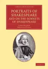 Portraits of Shakespeare, and On the Sonnets of Shakespeare cover