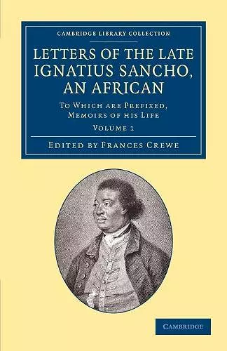 Letters of the Late Ignatius Sancho, an African cover