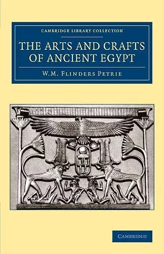 The Arts and Crafts of Ancient Egypt cover